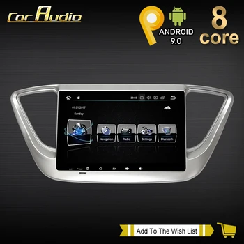 8-Core Android 9 Radio Auto Stereo Receptor pentru Hyundai Verna 2016 - Car Multimedia Player Video Unitatii de Navigare GPS Bluetooth